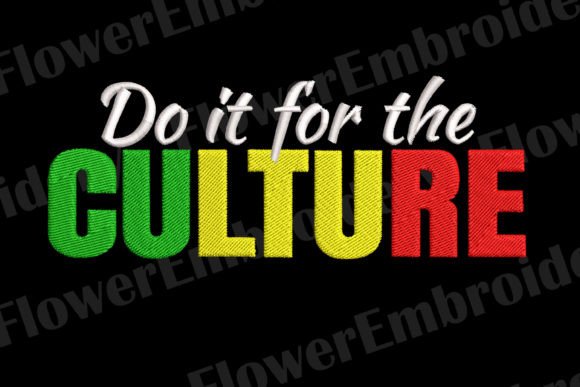 Do It for the Culture Embroidery Review