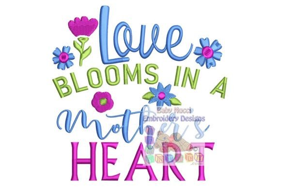 Love Blooms in a Motherβs Heart Embroidery Review